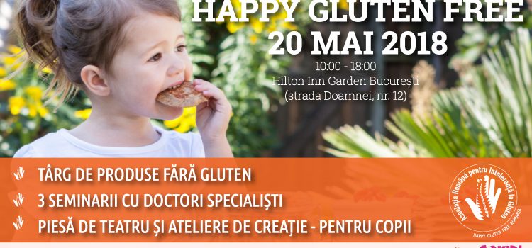 Happy Gluten Free 2018, primul târg al produselor fără gluten